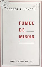 Télécharger le livre :  Fumée de miroir