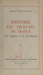 Télécharger le livre :  Histoire du travail en France, des origines à la Révolution