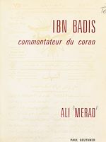 Download this eBook Ibn Badis, commentateur du Coran