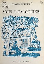 Télécharger le livre :  Sous l'caloquier