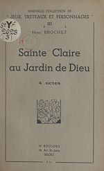 Télécharger le livre :  Sainte Claire au jardin de Dieu