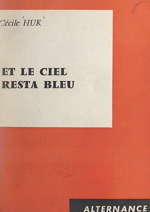 Download the eBook: Et le ciel resta bleu