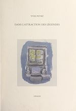 Télécharger le livre :  Dans l'attraction des légendes