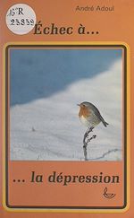 Télécharger le livre :  Échec à la dépression