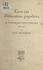 Télécharger le livre :  Cent ans d'éducation populaire