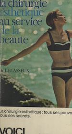 Télécharger le livre :  La chirurgie esthétique au service de la beauté