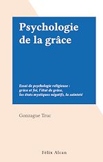 Télécharger le livre :  Psychologie de la grâce