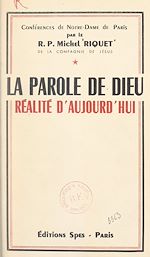 Télécharger le livre :  La parole de Dieu, réalité d'aujourd'hui