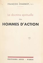 Télécharger le livre :  La doctrine spirituelle des hommes d'action
