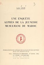 Télécharger le livre :  Une enquête auprès de la jeunesse musulmane du Maroc