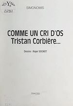 Télécharger le livre :  Comme un cri d'os