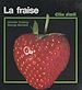 Télécharger le livre :  La fraise