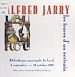 Télécharger le livre :  Alfred Jarry, les traces d'un écrivain