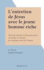 Télécharger le livre :  L'entretien de Jésus avec le jeune homme riche
