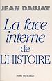 Télécharger le livre :  La face interne de l'histoire