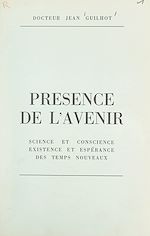 Télécharger le livre :  Présence de l'avenir