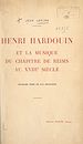 Télécharger le livre :  Henri Hardouin et la musique du chapitre de Reims au XVIIIe siècle