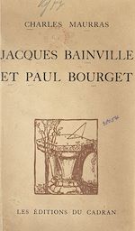 Télécharger le livre :  Jacques Bainville et Paul Bourget