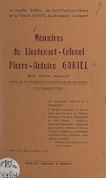 Télécharger le livre :  Mémoires du lieutenant-colonel Pierre-Antoine Gariel