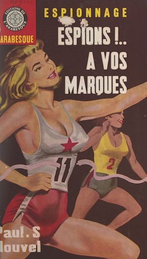 Téléchargez le livre :  Espions... à vos marques !