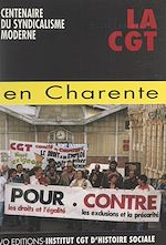 Télécharger le livre :  1895-1995 : centenaire du syndicalisme moderne. La CGT en Charente