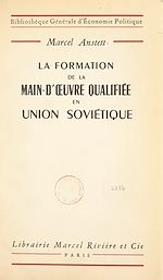 Télécharger le livre :  La formation de la main-d'œuvre qualifiée en Union soviétique de 1917 à 1954