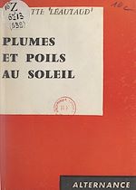 Download this eBook Plumes et poils au soleil