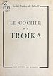 Télécharger le livre :  Le cocher de la troïka
