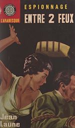 Télécharger le livre :  Entre 2 feux