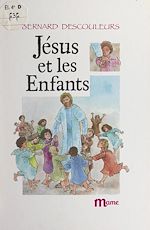 Télécharger le livre :  Jésus et les enfants