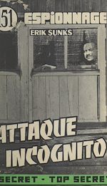 Télécharger le livre :  Attaque incognito