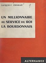 Download this eBook Un millionnaire au service du roi, La Bourdonnais