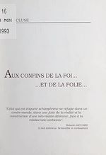 Télécharger le livre :  Aux confins de la foi, et de la folie