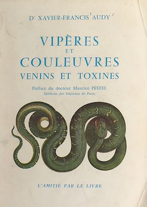 Download the eBook: Vipères et couleuvres, venins et toxines