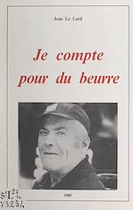 Télécharger le livre :  Je compte pour du beurre