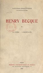 Télécharger le livre :  Henry Becque (2). La forme, l'originalité