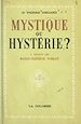 Télécharger le livre :  Mystique ou hystérie ?