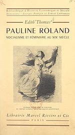 Télécharger le livre :  Pauline Roland, socialisme et féminisme au XIXe siècle