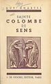 Télécharger le livre :  Sainte Colombe de Sens