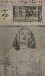 Télécharger le livre :  Cette fille est dangereuse....