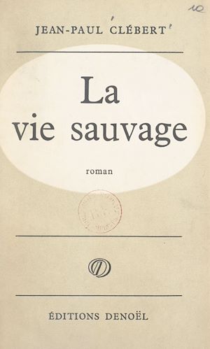 Téléchargez le livre :  La vie sauvage