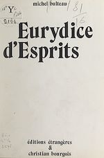 Télécharger le livre :  Eurydice d'esprits