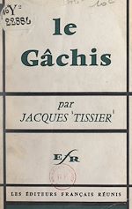 Télécharger le livre :  Le gâchis