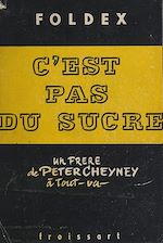 Télécharger le livre :  C'est pas du sucre !