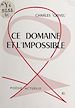 Télécharger le livre :  Ce domaine et l'impossible