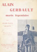 Télécharger le livre :  Alain Gerbault, marin légendaire