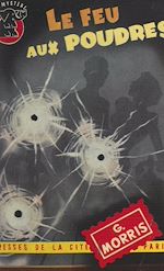 Télécharger le livre :  Le feu aux poudres