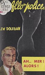 Télécharger le livre :  Ah... mer ! alors...