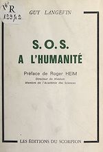 Download this eBook S.O.S. à l'humanité