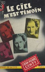 Télécharger le livre :  Le ciel m'est témoin